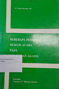 Beberapa Permasalahan Hukum Acara Pada Peradilan Agama