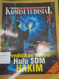 Buletin Komisi Yudisial: Media Informasi Hukum dan Peradilan