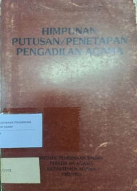 Himpunan Putusan/Penetapan Pengadilan Agama 1981