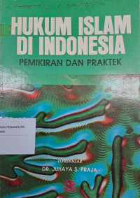 Image of Hukum Islam Di Indonesia: Pemikiran dan Praktek
