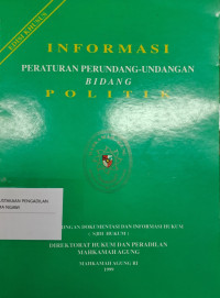 Informasi Peraturan Perundang-Undangan Bidang Politik