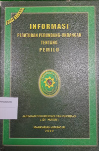 Informasi Peraturan Perundang-Undangan Tentang Pemilu