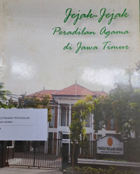 Image of Jejak-jejak Peradilan Agama di Jawa Timur