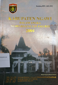 Kabupaten Ngawi Dalam Rangka Ngawi Regency Figures 2004