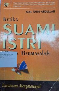 Ketika Suami Istri Hidup Bermasalah