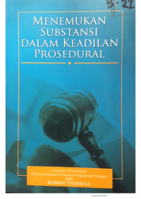 Menemukan Substansi Dalam Keadilan Prosedural