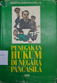 Penegakan Hukum Di Negara Pancasila