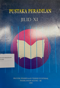 Pustaka Peradilan Jilid XI