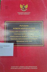 Putusan Nomor 005/PUU-IV/2006